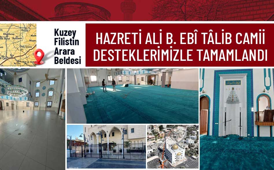 Filistin’in Kuzeyinde Hazreti Ali b. Ebî Tâlib Camii Desteklerimizle Tamamlandı